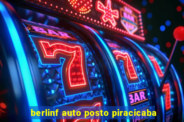 berlinf auto posto piracicaba